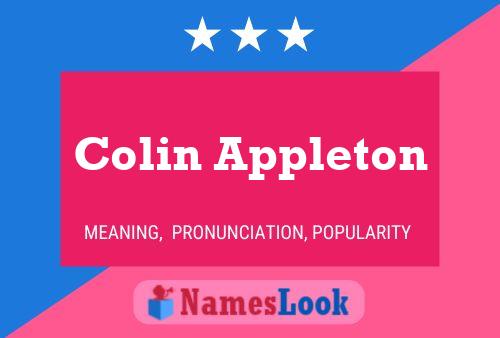 Colin Appleton Name Poster