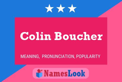 Colin Boucher Name Poster