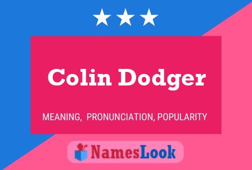 Colin Dodger Name Poster