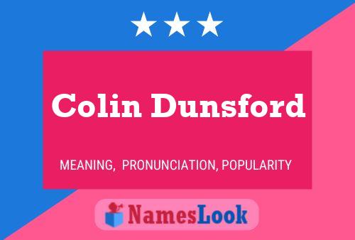 Colin Dunsford Name Poster