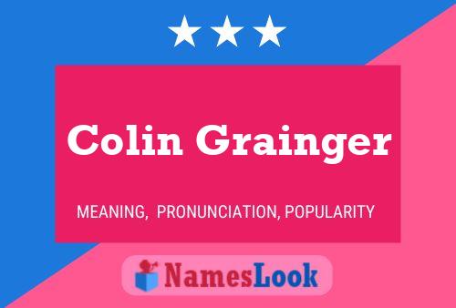 Colin Grainger Name Poster