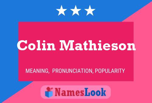 Colin Mathieson Name Poster