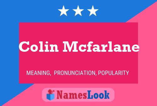 Colin Mcfarlane Name Poster