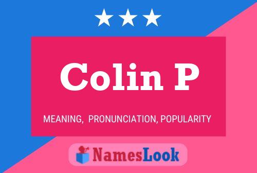 Colin P Name Poster