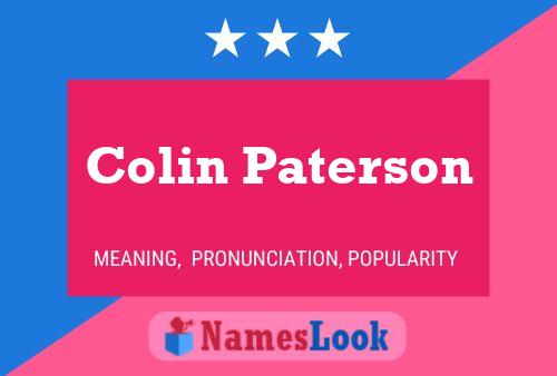 Colin Paterson Name Poster