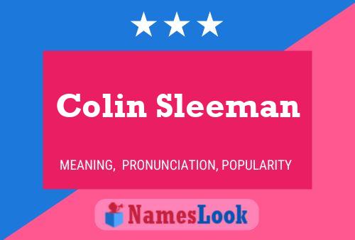 Colin Sleeman Name Poster