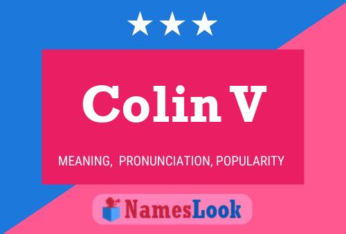 Colin V Name Poster