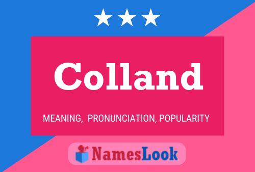 Colland Name Poster