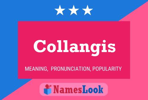 Collangis Name Poster