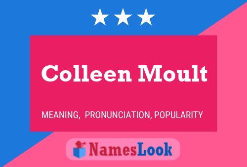 Colleen Moult Name Poster