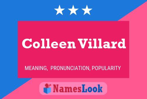 Colleen Villard Name Poster