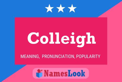 Colleigh Name Poster