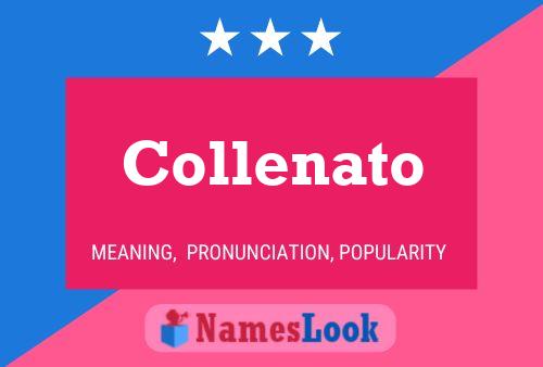 Collenato Name Poster