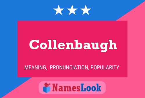 Collenbaugh Name Poster