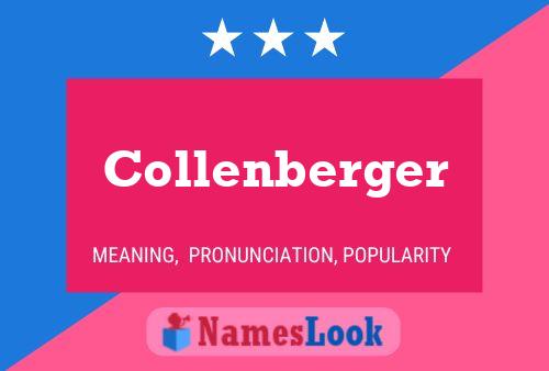 Collenberger Name Poster