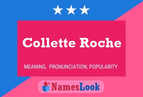 Collette Roche Name Poster