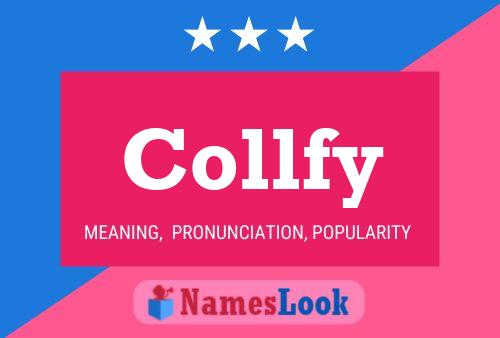 Collfy Name Poster