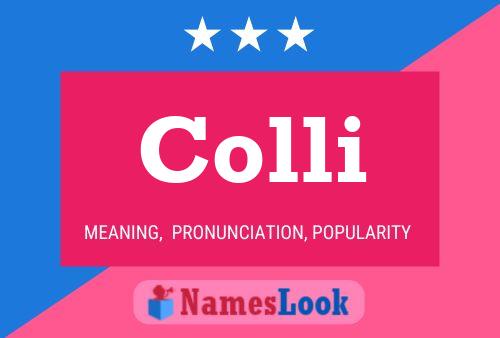 Colli Name Poster