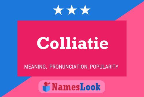 Colliatie Name Poster