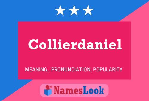 Collierdaniel Name Poster