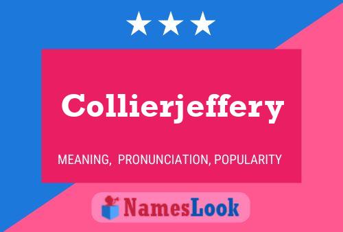 Collierjeffery Name Poster