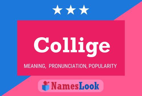 Collige Name Poster