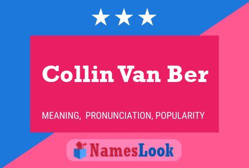 Collin Van Ber Name Poster