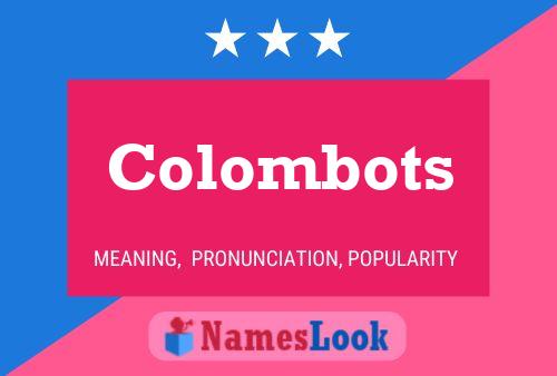 Colombots Name Poster