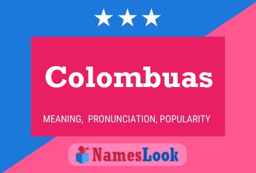 Colombuas Name Poster