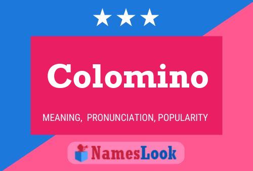 Colomino Name Poster