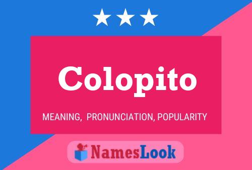 Colopito Name Poster