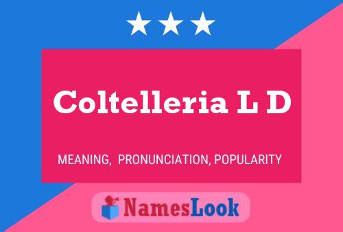 Coltelleria L D Name Poster