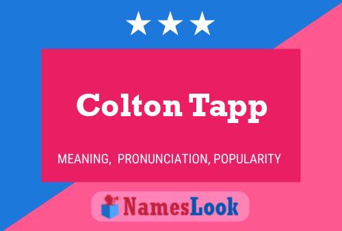 Colton Tapp Name Poster