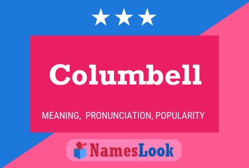 Columbell Name Poster