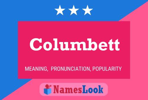 Columbett Name Poster