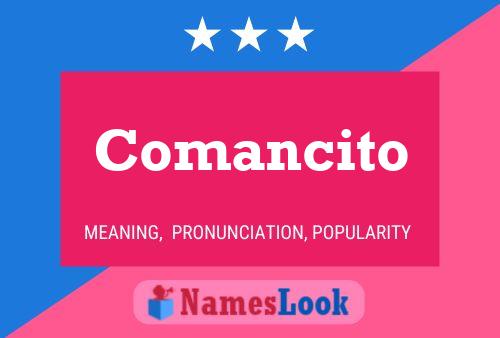 Comancito Name Poster