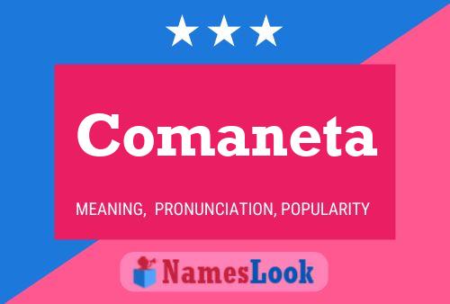 Comaneta Name Poster