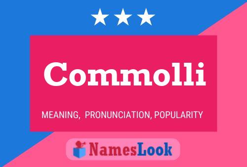 Commolli Name Poster