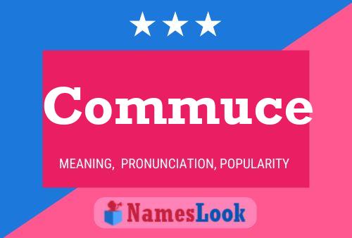 Commuce Name Poster