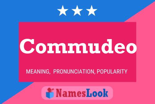 Commudeo Name Poster