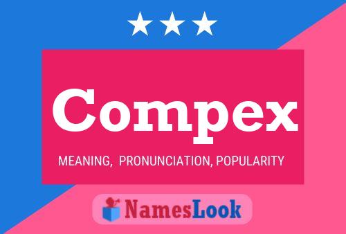 Compex Name Poster