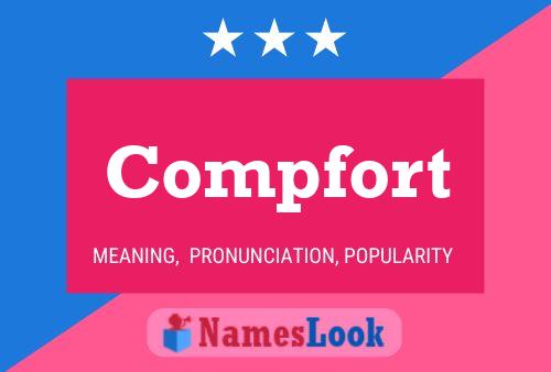 Compfort Name Poster