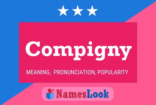 Compigny Name Poster