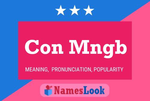 Con Mngb Name Poster