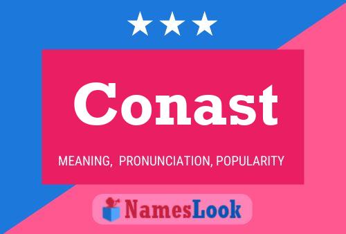 Conast Name Poster