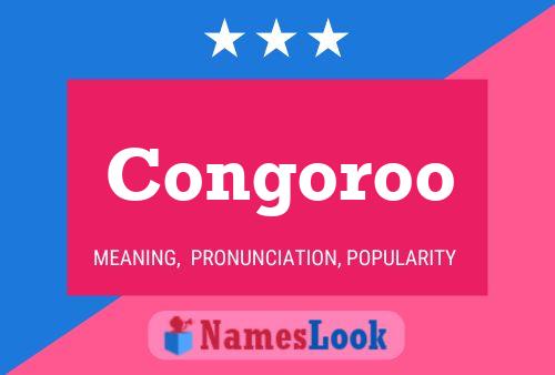 Congoroo Name Poster