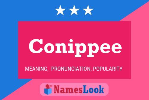 Conippee Name Poster