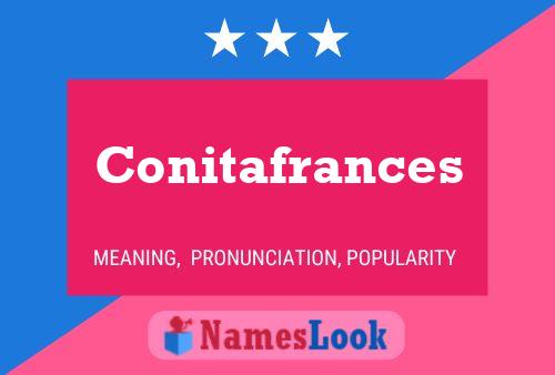 Conitafrances Name Poster