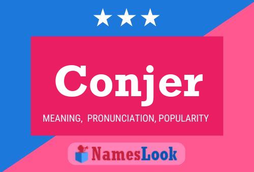 Conjer Name Poster