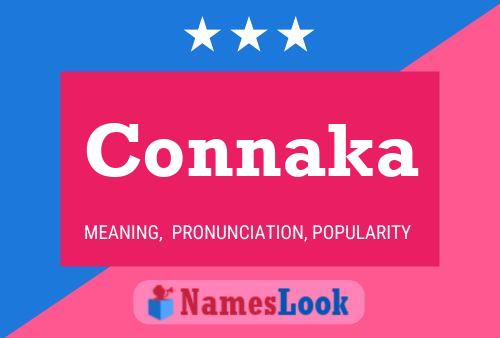 Connaka Name Poster